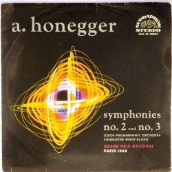 Пластинка A. Honegger, Czech Philharmonic Orchestra, Serge Baudo Symphonies No. 2 And No. 3